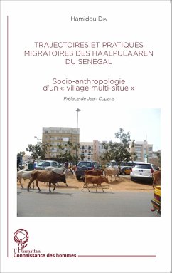 Trajectoires et pratiques migratoires des Haalpulaaren du Sénégal - Dia, Hamidou