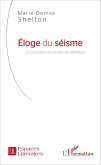 Eloge du séisme