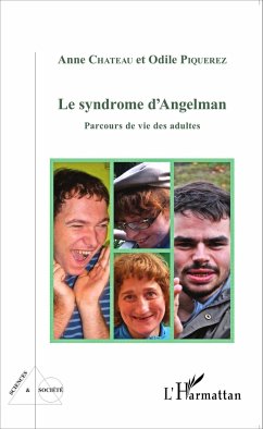 Le syndrome d'Angelman - Piquerez, Odile; Chateau, Anne