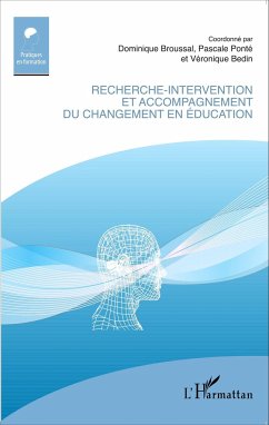 Recherche-intervention et accompagnement du changement en éducation - Broussal, Dominique; Ponte, Pascal; Bedin, Véronique