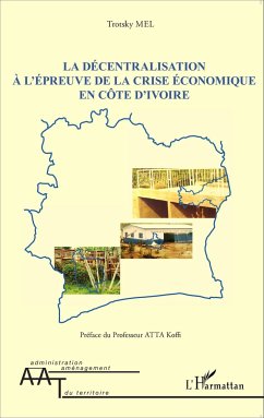 La décentralisation à l'épreuve de la crise économique en Côte d'Ivoire - Mel, Trotsky