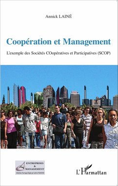 Coopération et Management - Lainé, Annick