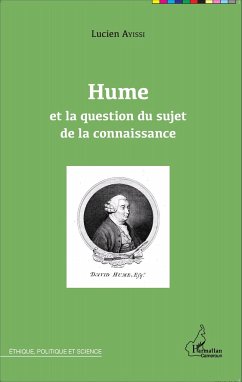 Hume et la question du sujet de la connaissance - Ayissi, Lucien