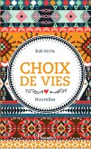 Choix de vies. Nouvelles