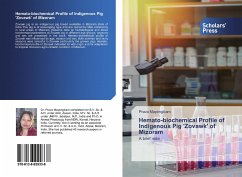 Hemato-biochemical Profile of Indigenous Pig 'Zovawk' of Mizoram - Mayengbam, Prava