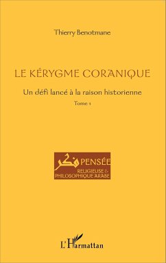 Le kérygme coranique - Benotmane, Thierry