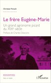 Le frère Eugène-Marie