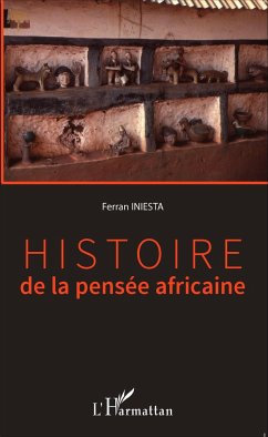 Histoire de la pensée africaine - Iniesta, Ferràn