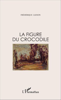 La figure du crocodile - Lignon, Frédérique