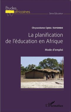 La planification de l'éducation en Afrique. - Cijika Kayombo, Chrysostome