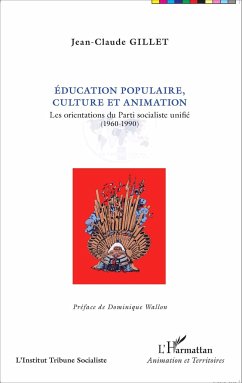 Éducation populaire, culture et animation - Gillet, Jean-Claude