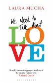 We Need to Talk About Love (eBook, ePUB)