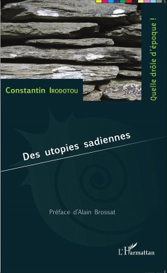 Des utopies sadiennes - Irodotou, Constantin