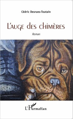 L'auge des chimères - Desrues-Toutain, Cédric