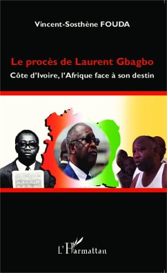 Le procès de Laurent Gbagbo - Fouda Essomba, Vincent Sosthène