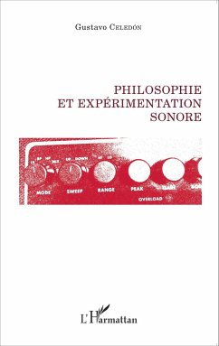 Philosophie et expérimentation sonore - Celedón, Gustavo