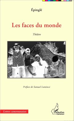 Les faces du monde. Théâtre - Epinglé