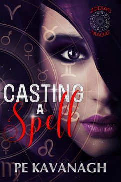Cover Casting A Spell (Zodiac Magic, #1) (eBook, ePUB)