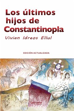 Los últimos hijos de Constantinopla (eBook, ePUB) - Idreos Ellul, Vivian