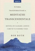 Puterea transformatoare a medita¿iei transcendentale (eBook, ePUB)