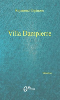 Villa Dampierre - Espinose, Raymond