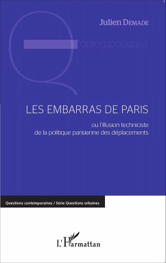 Les embarras de Paris - Demade, Julien