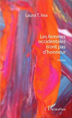 Les femmes occidentales n'ont pas d'honneur - T. Ilea, Laura