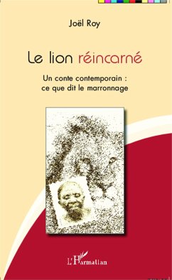 Le lion réincarné - Roy, Joël