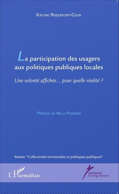 La participation des usagers aux politiques publiques locales - Roquefort-Cook, Katline