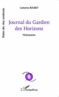 Le Journal du Gardien des Horizons - Boudet, Catherine