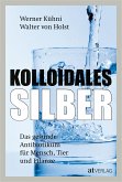 Kolloidales Silber - eBook 2020 (eBook, ePUB)