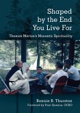 Shaped by the End You Live For (eBook, ePUB)
