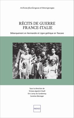 Récits de guerre France-Italie - Agostini-Ouafi, Viviana; Leroy du Cardonnoy, Eric; Bérenger, Caroline