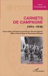 Carnets de campagne (1914-1918) - Bild 1