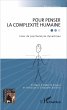 Pour penser la complexité humaine - Bild 1