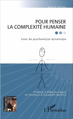 Pour penser la complexité humaine - Sefcick, Roland