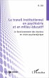 Le travail institutionnel en... - Bild 1
