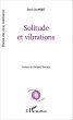 Solitude et vibrations - Bild 1
