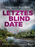 Letztes Blind Date - Norwegen-Krimi (eBook, ePUB)
