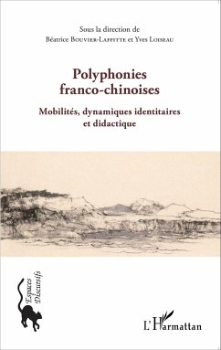 Polyphonies franco-chinoises - Bouvier-Laffitte, Béatrice; Loiseau, Yves