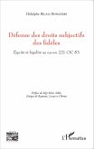 Défense des droits subjectifs des fidèles