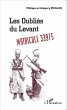 Les oubliés du Levant - Bild 1