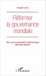 Réformer la gouvernance mondiale - Bild 1