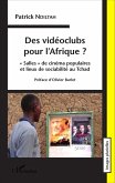 Des vidéoclubs pour l'Afrique ?