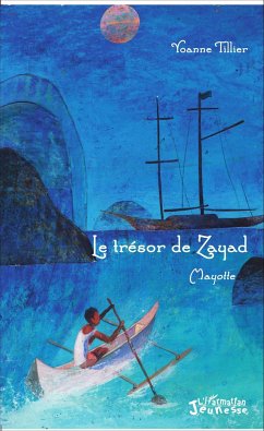 Le trésor de Zayad - Tillier, Yoanne