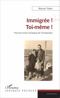 Immigrée ! Toi-même ! - Tripier, Maryse