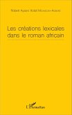 Les créations lexicales dans le roman africain