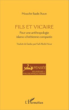 Fils et vicaire - Aoun, Mouchir Basile