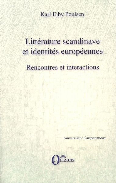 Littérature scandinave et identités européennes Littérature scandinave et identités européennes