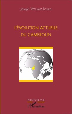 L'évolution actuelle du Cameroun - Wouako Tchaleu, Joseph